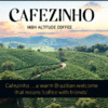 CAFEZINHO COFFEES LTD