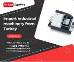 Industrial Machines - Turkey Industrial Machines